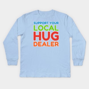 Hug Dealer Kids Long Sleeve T-Shirt